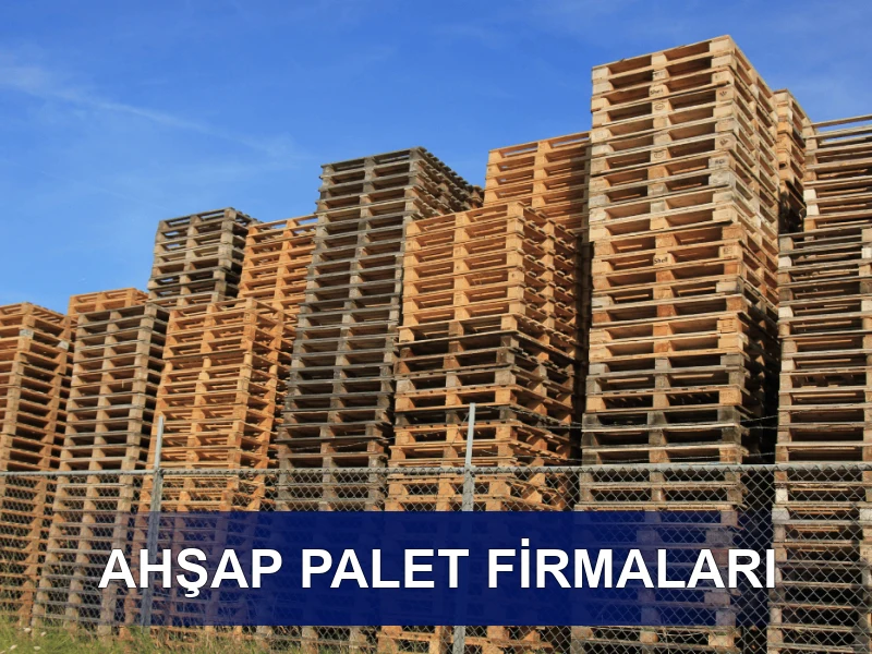 80x120 Ahşap Palet Firmaları